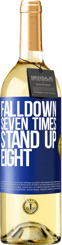 29,95 € 免费送货 | 白葡萄酒 WHITE版 Falldown seven times. Stand up eight 蓝色标签. 可自定义的标签 青年酒 收成 2025 Verdejo