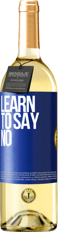 29,95 € 送料無料 | 白ワイン WHITEエディション ノーと言うことを学ぶ 青いタグ. カスタマイズ可能なラベル 若いワイン 収穫 2023 Verdejo