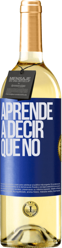 29,95 € Envío gratis | Vino Blanco Edición WHITE Aprende a decir que no Etiqueta Azul. Etiqueta personalizable Vino joven Cosecha 2024 Verdejo