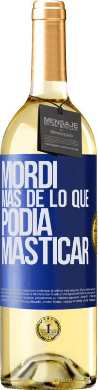 29,95 € Envío gratis | Vino Blanco Edición WHITE Mordí más de lo que podía masticar Etiqueta Azul. Etiqueta personalizable Vino joven Cosecha 2023 Verdejo