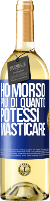 29,95 € Spedizione Gratuita | Vino bianco Edizione WHITE Ho morso più di quanto potessi masticare Etichetta Blu. Etichetta personalizzabile Vino giovane Raccogliere 2023 Verdejo