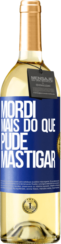 29,95 € Envio grátis | Vinho branco Edição WHITE Mordi mais do que pude mastigar Etiqueta Azul. Etiqueta personalizável Vinho jovem Colheita 2024 Verdejo