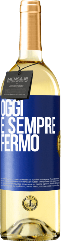 29,95 € Spedizione Gratuita | Vino bianco Edizione WHITE Oggi è sempre fermo Etichetta Blu. Etichetta personalizzabile Vino giovane Raccogliere 2024 Verdejo