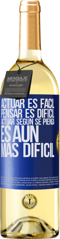 29,95 € Envío gratis | Vino Blanco Edición WHITE Actuar es fácil, pensar es difícil. Actuar según se piensa es aún más difícil Etiqueta Azul. Etiqueta personalizable Vino joven Cosecha 2024 Verdejo