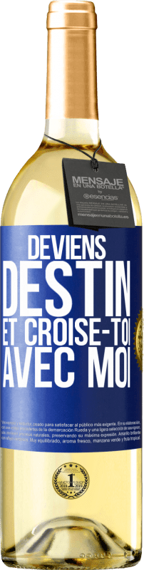 29,95 € Envoi gratuit | Vin blanc Édition WHITE Deviens destin et croise-toi avec moi Étiquette Bleue. Étiquette personnalisable Vin jeune Récolte 2024 Verdejo