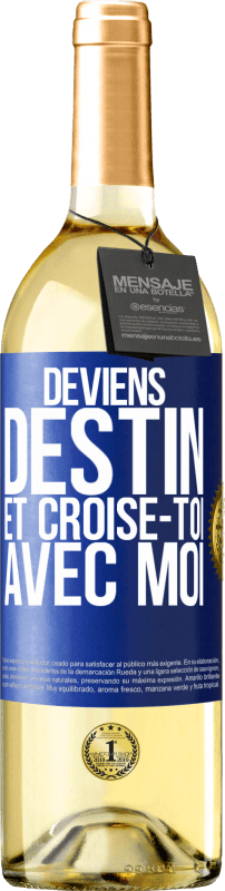29,95 € Envoi gratuit | Vin blanc Édition WHITE Deviens destin et croise-toi avec moi Étiquette Bleue. Étiquette personnalisable Vin jeune Récolte 2025 Verdejo