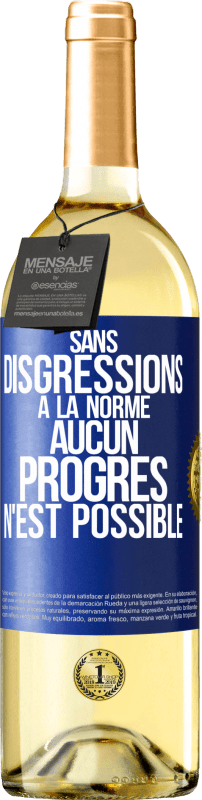 29,95 € Envoi gratuit | Vin blanc Édition WHITE Sans disgressions à la norme aucun progrès n'est possible Étiquette Bleue. Étiquette personnalisable Vin jeune Récolte 2024 Verdejo