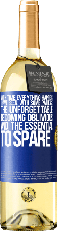 29,95 € 送料無料 | 白ワイン WHITEエディション 時間とともにすべてが起こります。いくつかの忍耐で、忘れられないものが忘れ去られ、spare約するのに不可欠なものを見た 青いタグ. カスタマイズ可能なラベル 若いワイン 収穫 2025 Verdejo