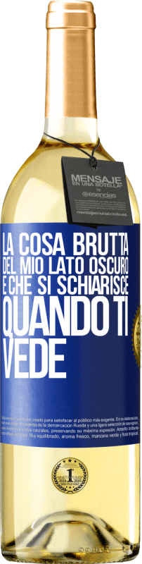 29,95 € Spedizione Gratuita | Vino bianco Edizione WHITE La cosa brutta del mio lato oscuro è che si schiarisce quando ti vede Etichetta Blu. Etichetta personalizzabile Vino giovane Raccogliere 2025 Verdejo