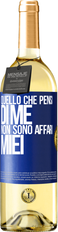 29,95 € Spedizione Gratuita | Vino bianco Edizione WHITE Quello che pensi di me non sono affari miei Etichetta Blu. Etichetta personalizzabile Vino giovane Raccogliere 2024 Verdejo