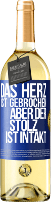 29,95 € Kostenloser Versand | Weißwein WHITE Ausgabe Das Herz ist gebrochen. Aber der Stolz ist intakt Blaue Markierung. Anpassbares Etikett Junger Wein Ernte 2023 Verdejo