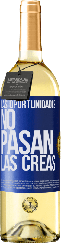 29,95 € Envío gratis | Vino Blanco Edición WHITE Las oportunidades no pasan. Las creas Etiqueta Azul. Etiqueta personalizable Vino joven Cosecha 2024 Verdejo