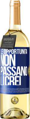 29,95 € Spedizione Gratuita | Vino bianco Edizione WHITE Le opportunità non passano. Li crei Etichetta Blu. Etichetta personalizzabile Vino giovane Raccogliere 2023 Verdejo