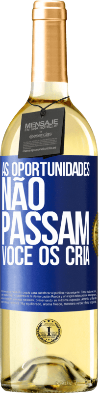 29,95 € Envio grátis | Vinho branco Edição WHITE As oportunidades não passam. Você os cria Etiqueta Azul. Etiqueta personalizável Vinho jovem Colheita 2024 Verdejo