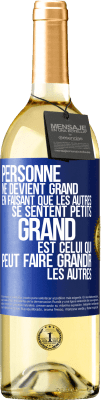 29,95 € Envoi gratuit | Vin blanc Édition WHITE Personne ne devient grand en faisant que les autres se sentent petits. Grand est celui qui peut faire grandir les autres Étiquette Bleue. Étiquette personnalisable Vin jeune Récolte 2025 Verdejo