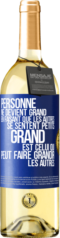 29,95 € Envoi gratuit | Vin blanc Édition WHITE Personne ne devient grand en faisant que les autres se sentent petits. Grand est celui qui peut faire grandir les autres Étiquette Bleue. Étiquette personnalisable Vin jeune Récolte 2024 Verdejo