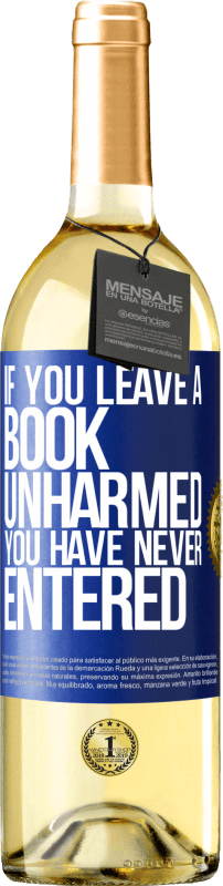 29,95 € Free Shipping | White Wine WHITE Edition If you leave a book unharmed, you have never entered Blue Label. Customizable label Young wine Harvest 2024 Verdejo