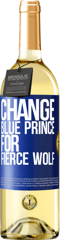 29,95 € Free Shipping | White Wine WHITE Edition Change blue prince for fierce wolf Blue Label. Customizable label Young wine Harvest 2022 Verdejo