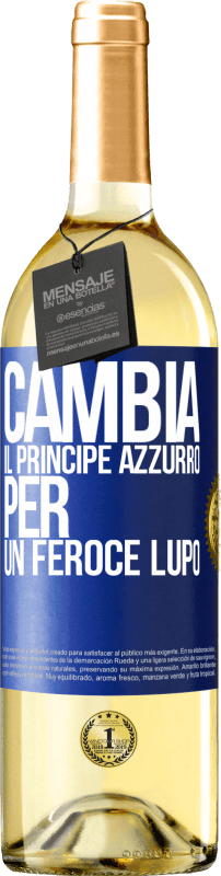 29,95 € Spedizione Gratuita | Vino bianco Edizione WHITE Cambia il principe azzurro per un feroce lupo Etichetta Blu. Etichetta personalizzabile Vino giovane Raccogliere 2024 Verdejo