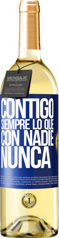 29,95 € Envío gratis | Vino Blanco Edición WHITE Contigo siempre lo que con nadie nunca Etiqueta Azul. Etiqueta personalizable Vino joven Cosecha 2024 Verdejo