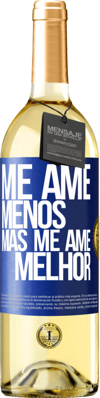 29,95 € Envio grátis | Vinho branco Edição WHITE Me ame menos, mas me ame melhor Etiqueta Azul. Etiqueta personalizável Vinho jovem Colheita 2024 Verdejo