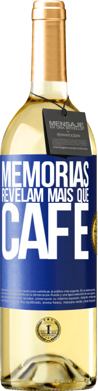 29,95 € Envio grátis | Vinho branco Edição WHITE Memórias revelam mais que café Etiqueta Azul. Etiqueta personalizável Vinho jovem Colheita 2023 Verdejo