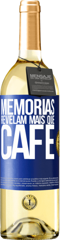 29,95 € Envio grátis | Vinho branco Edição WHITE Memórias revelam mais que café Etiqueta Azul. Etiqueta personalizável Vinho jovem Colheita 2024 Verdejo