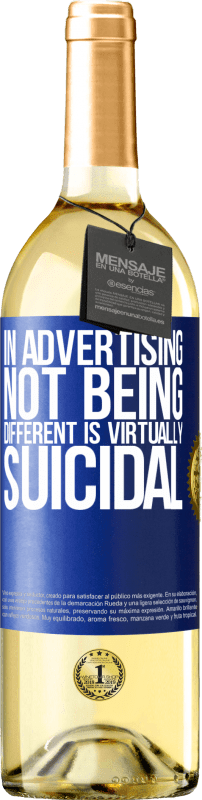 29,95 € Бесплатная доставка | Белое вино Издание WHITE В рекламе не отличаться от других практически самоубийственно Синяя метка. Настраиваемая этикетка Молодое вино Урожай 2023 Verdejo