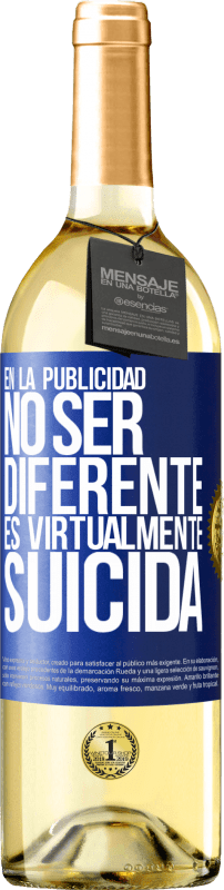 29,95 € Envío gratis | Vino Blanco Edición WHITE En la publicidad, no ser diferente es virtualmente suicida Etiqueta Azul. Etiqueta personalizable Vino joven Cosecha 2023 Verdejo