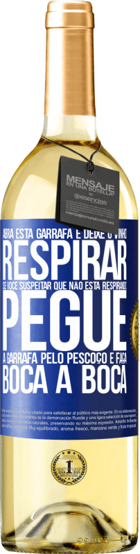 29,95 € Envio grátis | Vinho branco Edição WHITE Abra esta garrafa e deixe o vinho respirar. Se você suspeitar que não está respirando, pegue a garrafa pelo pescoço e faça Etiqueta Azul. Etiqueta personalizável Vinho jovem Colheita 2024 Verdejo