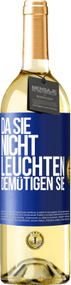 29,95 € Kostenloser Versand | Weißwein WHITE Ausgabe Da sie nicht leuchten, demütigen sie Blaue Markierung. Anpassbares Etikett Junger Wein Ernte 2025 Verdejo