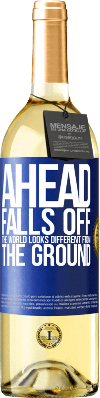 29,95 € Free Shipping | White Wine WHITE Edition Ahead. Falls off. The world looks different from the ground Blue Label. Customizable label Young wine Harvest 2023 Verdejo