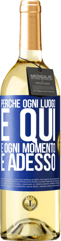 29,95 € Spedizione Gratuita | Vino bianco Edizione WHITE Perché ogni luogo è qui e ogni momento è adesso Etichetta Blu. Etichetta personalizzabile Vino giovane Raccogliere 2024 Verdejo