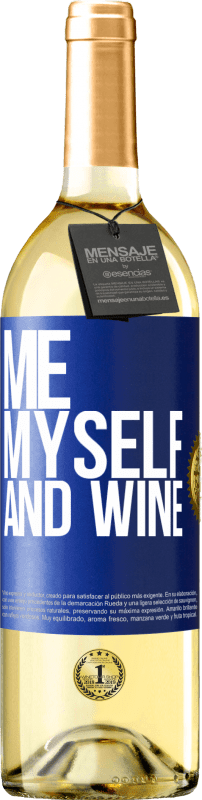 29,95 € Бесплатная доставка | Белое вино Издание WHITE Me, myself and wine Синяя метка. Настраиваемая этикетка Молодое вино Урожай 2023 Verdejo