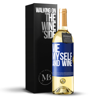 «Me, myself and wine» WHITE Edition
