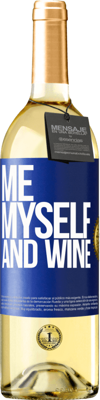 29,95 € Envío gratis | Vino Blanco Edición WHITE Me, myself and wine Etiqueta Azul. Etiqueta personalizable Vino joven Cosecha 2023 Verdejo
