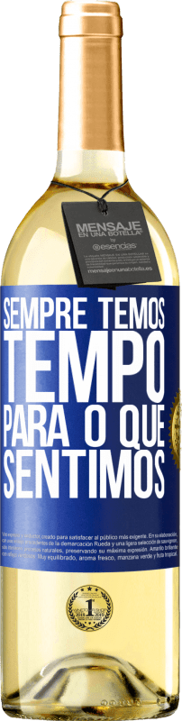 29,95 € Envio grátis | Vinho branco Edição WHITE Sempre temos tempo para o que sentimos Etiqueta Azul. Etiqueta personalizável Vinho jovem Colheita 2025 Verdejo