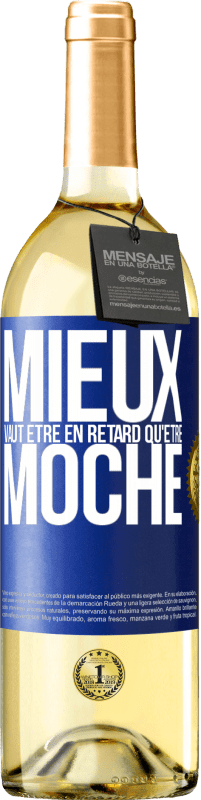 29,95 € Envoi gratuit | Vin blanc Édition WHITE Mieux vaut être en retard qu'être moche Étiquette Bleue. Étiquette personnalisable Vin jeune Récolte 2024 Verdejo