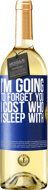 29,95 € Бесплатная доставка | Белое вино Издание WHITE Я забуду тебя, я стою того, с кем сплю Синяя метка. Настраиваемая этикетка Молодое вино Урожай 2023 Verdejo