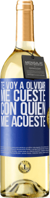 29,95 € Envío gratis | Vino Blanco Edición WHITE Te voy a olvidar, me cueste con quien me acueste Etiqueta Azul. Etiqueta personalizable Vino joven Cosecha 2023 Verdejo