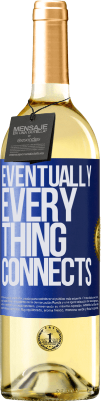 29,95 € Envío gratis | Vino Blanco Edición WHITE Eventually, everything connects Etiqueta Azul. Etiqueta personalizable Vino joven Cosecha 2024 Verdejo