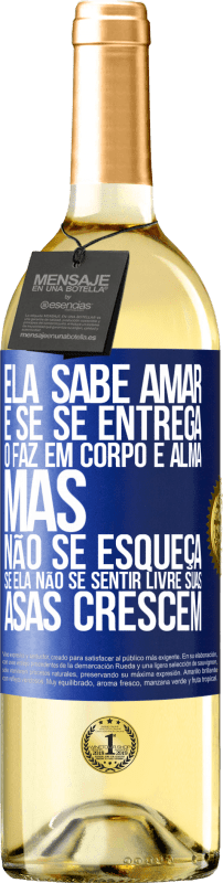 29,95 € Envio grátis | Vinho branco Edição WHITE Ele sabe amar e, se se entrega, o faz em corpo e alma. Mas, não se esqueça, se você não se sentir livre, suas asas crescem Etiqueta Azul. Etiqueta personalizável Vinho jovem Colheita 2024 Verdejo