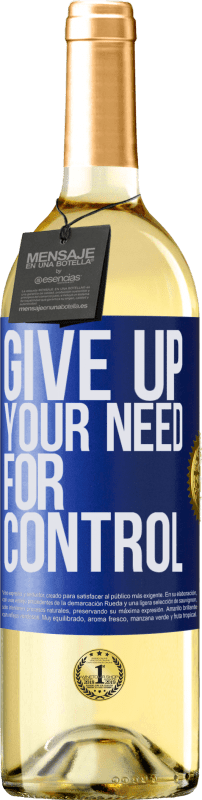 29,95 € Envío gratis | Vino Blanco Edición WHITE Give up your need for control Etiqueta Azul. Etiqueta personalizable Vino joven Cosecha 2023 Verdejo