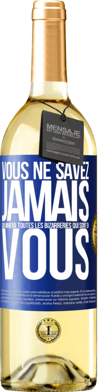 29,95 € Envoi gratuit | Vin blanc Édition WHITE Vous ne savez jamais qui aimera toutes les bizarreries qui sont en vous Étiquette Bleue. Étiquette personnalisable Vin jeune Récolte 2024 Verdejo