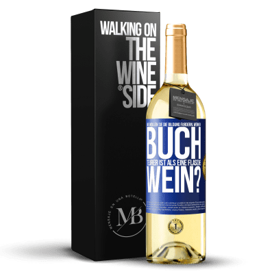 «Wie wollen sie die Bildung fördern, wenn ein Buch teurer ist als eine Flasche Wein?» WHITE Ausgabe