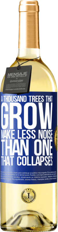 29,95 € 送料無料 | 白ワイン WHITEエディション 成長する千本の木は、倒れる木よりも騒音が少ない 青いタグ. カスタマイズ可能なラベル 若いワイン 収穫 2023 Verdejo