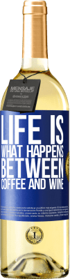 29,95 € 免费送货 | 白葡萄酒 WHITE版 生活是咖啡和葡萄酒之间发生的事情 蓝色标签. 可自定义的标签 青年酒 收成 2024 Verdejo