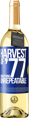 29,95 € Free Shipping | White Wine WHITE Edition Harvest of '77, something unrepeatable Blue Label. Customizable label Young wine Harvest 2023 Verdejo