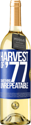 29,95 € Free Shipping | White Wine WHITE Edition Harvest of '77, something unrepeatable Blue Label. Customizable label Young wine Harvest 2024 Verdejo