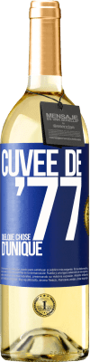 29,95 € Envoi gratuit | Vin blanc Édition WHITE Cuvée de 77, quelque chose d'unique Étiquette Bleue. Étiquette personnalisable Vin jeune Récolte 2025 Verdejo